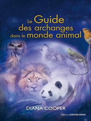 cover image of Le guide des archanges dans le monde animal